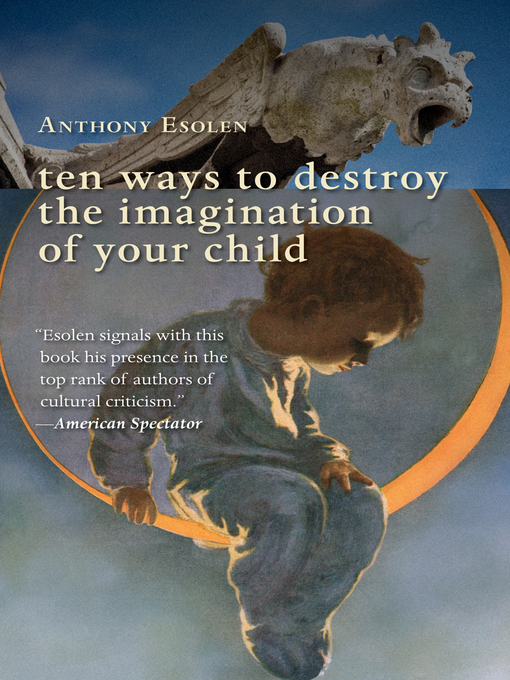 Cover image for Ten Ways to Destroy the Imagination of Your Child